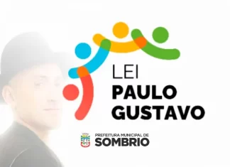 Prefeitura de Sombrio lança Editais da Lei Paulo Gustavo